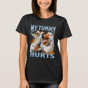 My Tummy Hurts Funny Goose Meme Bootleg Y2K Graphi T-Shirt