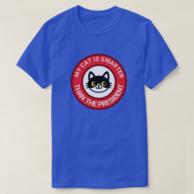 My Tuxedo Cat Is Smarter Than The President T-Shirt (Design Front)