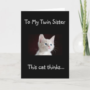 "MY TWIN" IS THE "CAT'S MEOW" HAPPY BIRTHDAY CARD