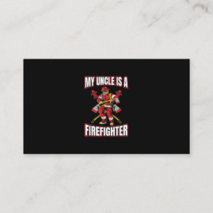 My Uncle Is A Firefighter Business Card