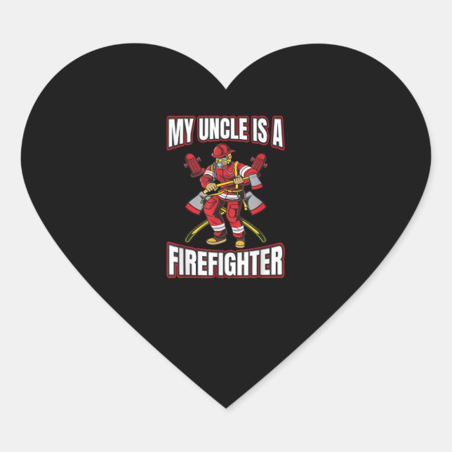 My Uncle Is A Firefighter Heart Sticker (Front)