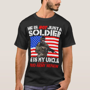 My Uncle Is A Soldier Hero Proud Army Nephew Milit T-Shirt