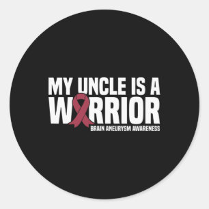 My Uncle is a Warrior Brain Aneurysm Awareness  Classic Round Sticker