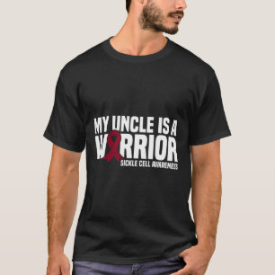 My Uncle is a Warrior Burgundy Ribbon Sickle Cell T-Shirt