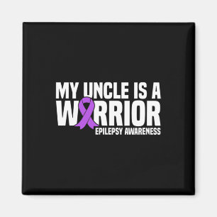 My Uncle is a Warrior Purple Ribbon Epilepsy Aware Magnet
