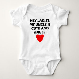 My Uncle Is Cute And Single Baby Bodysuit
