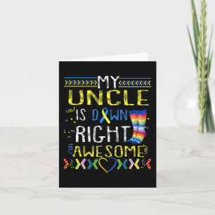 My Uncle Is Down Right Awesome Down Syndrome Aware Card