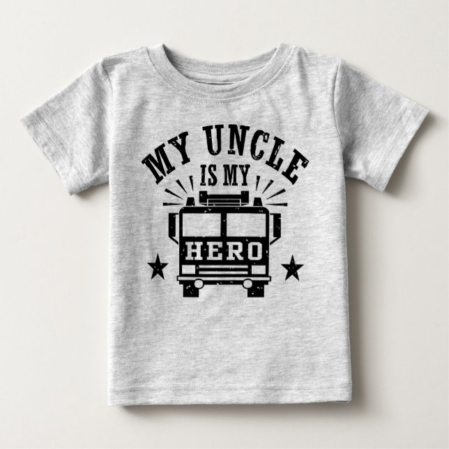 My Uncle Is My Hero Baby T-Shirt (Front)