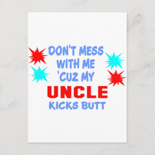 MY UNCLE KICKS BUTT POSTCARD