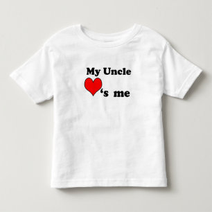 My Uncle loves me Toddler T-Shirt