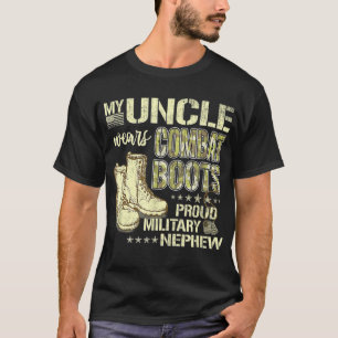My Uncle Wears Combat Boots Dog Tags Proud Militar T-Shirt
