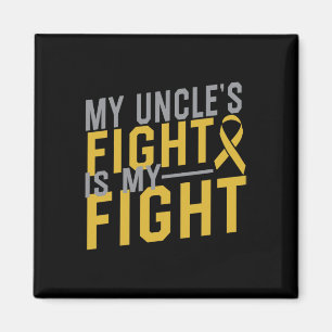 My Uncle's Fight is My Fight Childhood Cancer Awar Magnet