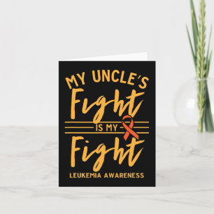 My Uncle's Fight is My Fight Leukaemia Awareness Card