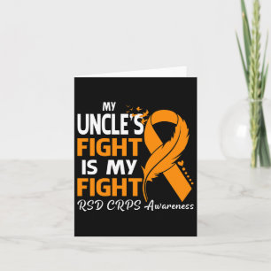 My Uncle's Fight Is My Fight Rsd Crps Awareness Fe Card