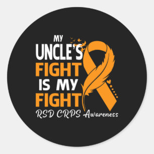 My Uncle's Fight Is My Fight Rsd Crps Awareness Fe Classic Round Sticker