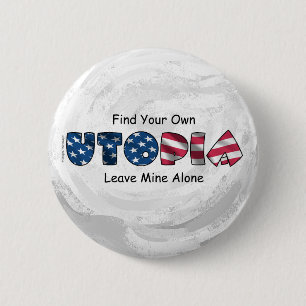 My Utopia 6 Cm Round Badge