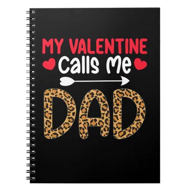 My Valentine Calls Me Dad Leopard Buffalo Plaid Notebook (Front)