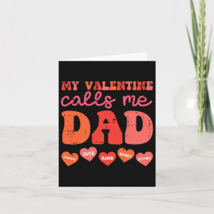 My Valentine Calls Me Dad Retro Groovy Family Dadd Card