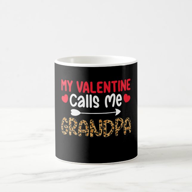 My Valentine Calls Me Grandpa Leopard Buffalo Coffee Mug (Center)