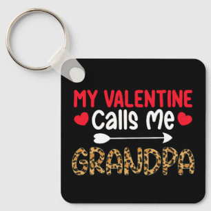My Valentine Calls Me Grandpa Leopard Buffalo Key Ring