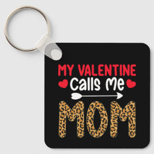 My Valentine Calls Me Mum Leopard Buffalo Plaid Key Ring