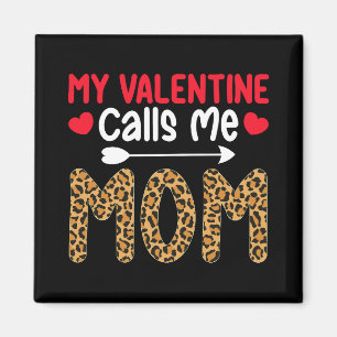 My Valentine Calls Me Mum Leopard Buffalo Plaid Magnet