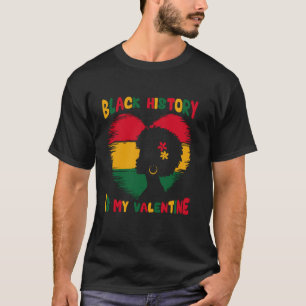 My Valentine Day is Black History Month Heart Men T-Shirt