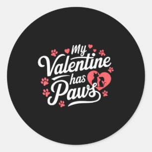 My Valentine Has Paws Cute Pet Valentine  Classic Round Sticker