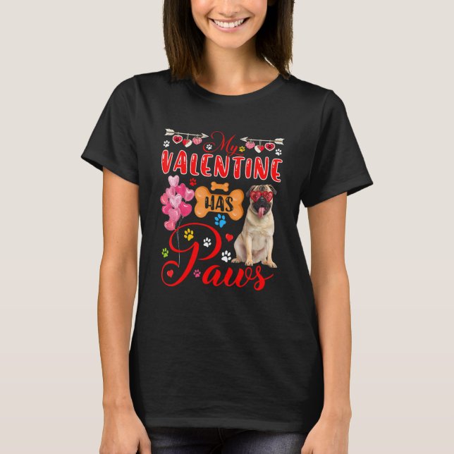 My Valentine Has Paws Cute Pug Sunglasses Hearts T-Shirt (Front)