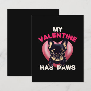 My Valentine has Paws dog lover Card