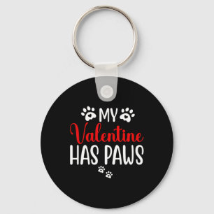 My Valentine Has Paws Funny Cat Dog Lover 2 Key Ring