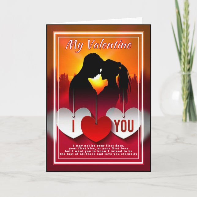 My Valentine I’ll Love You ‘Til The End Of Time Card (Front)