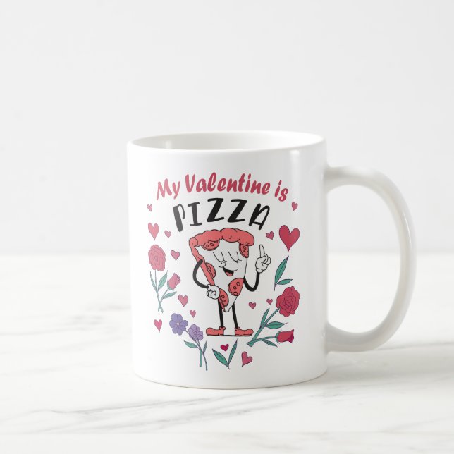 My Valentine is Pizza Invitation Coffee Mug (Right)
