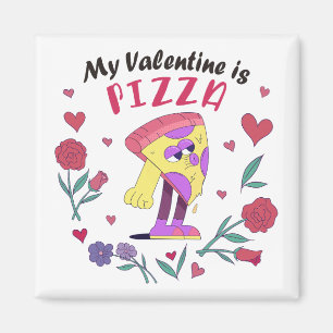 My Valentine is Pizza Invitation Magnet