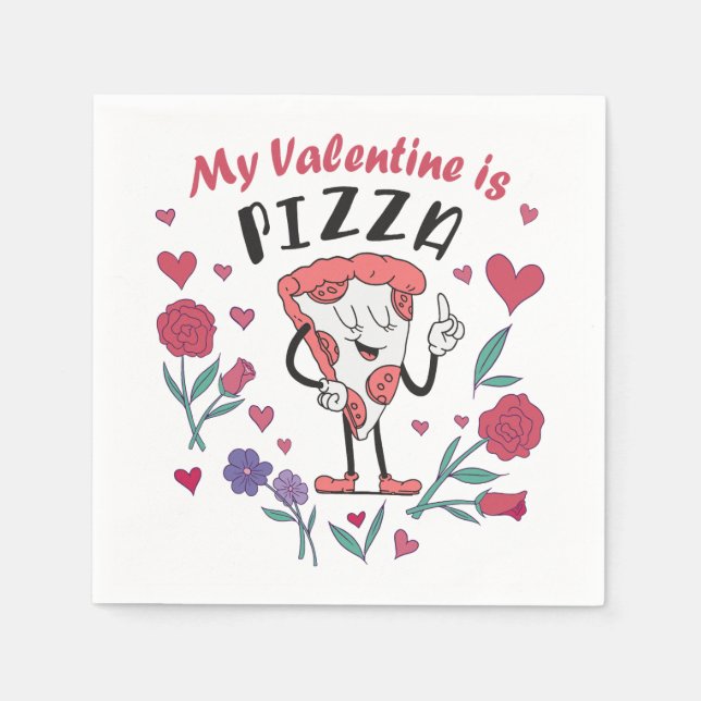 My Valentine is Pizza Invitation Napkin (Front)