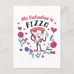 My Valentine is Pizza Invitation Postcard