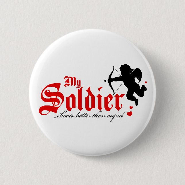 My Valentine Shoots Better Than Cupid 6 Cm Round Badge (Front)