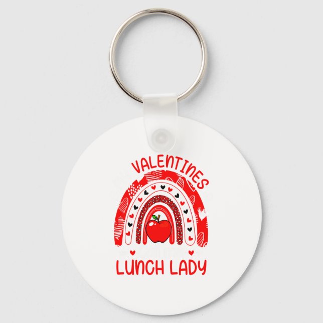 My Valentines Call Me Lunch Lady Rainbow Valentine Key Ring (Front)
