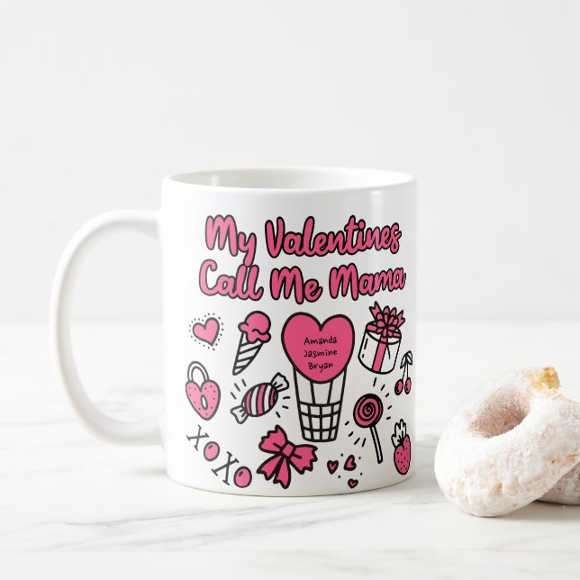 My Valentines Call Me Mama Coffee Mug (With Donut)