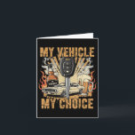 My Vehicle My Choice Funny Car Whiskey Beer Drivin Card<br><div class="desc">My Vehicle My Choice Funny Car Whiskey Beer Driving Retro</div>