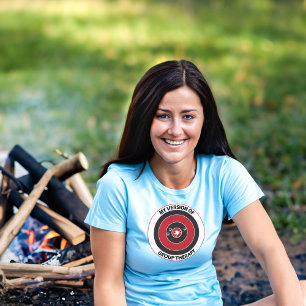 My Version of Group Therapy T-Shirt