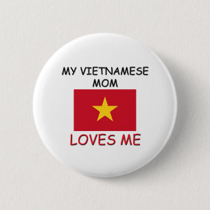 My Vietnamese Mum Loves Me 6 Cm Round Badge