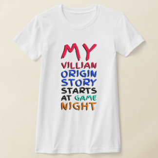 My Villain Origin Story Starts At Game Night T-Shirt