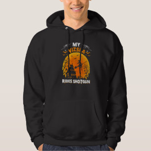 My Vizsla Ride Shotgun Vizsla Dog Halloween Hoodie
