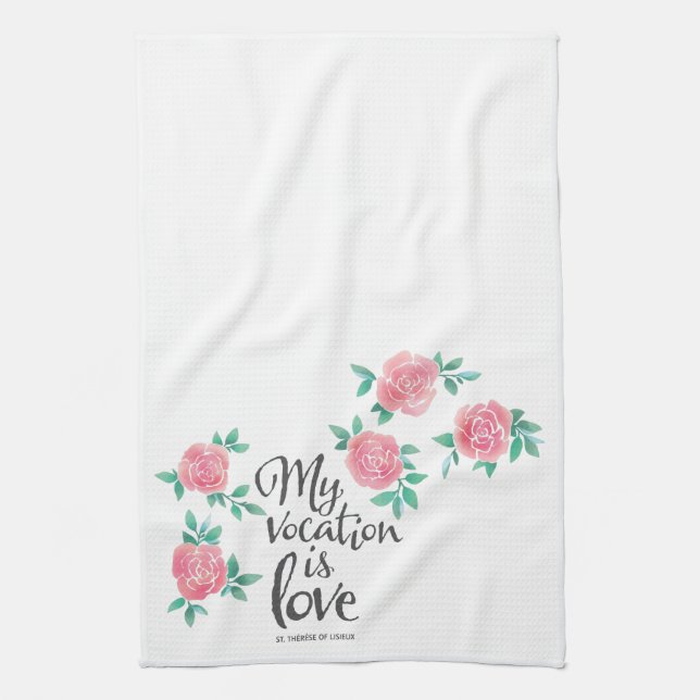 My Vocation is Love. Tea Towel (Vertical)