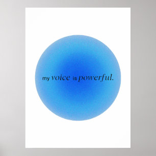 My voice is powerful poster