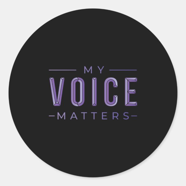 My voice matters classic round sticker (Front)