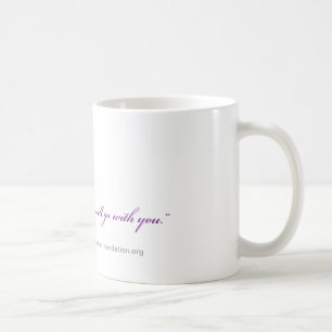 "My Voice Will Go With You" Coffee Mug