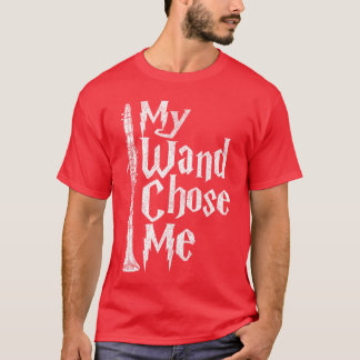 My Wand Chose Me Clarinet Player Clarinetist Music T-Shirt