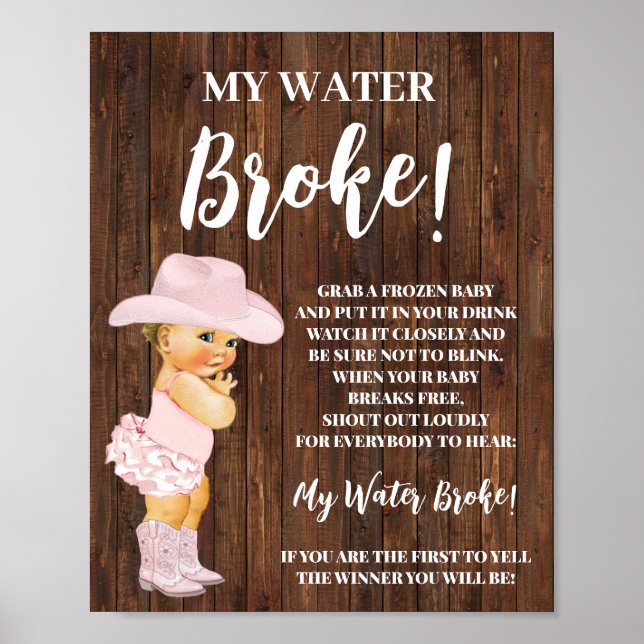 My Water Broke Cowgirl Pink Baby shower Game Sign (Front)